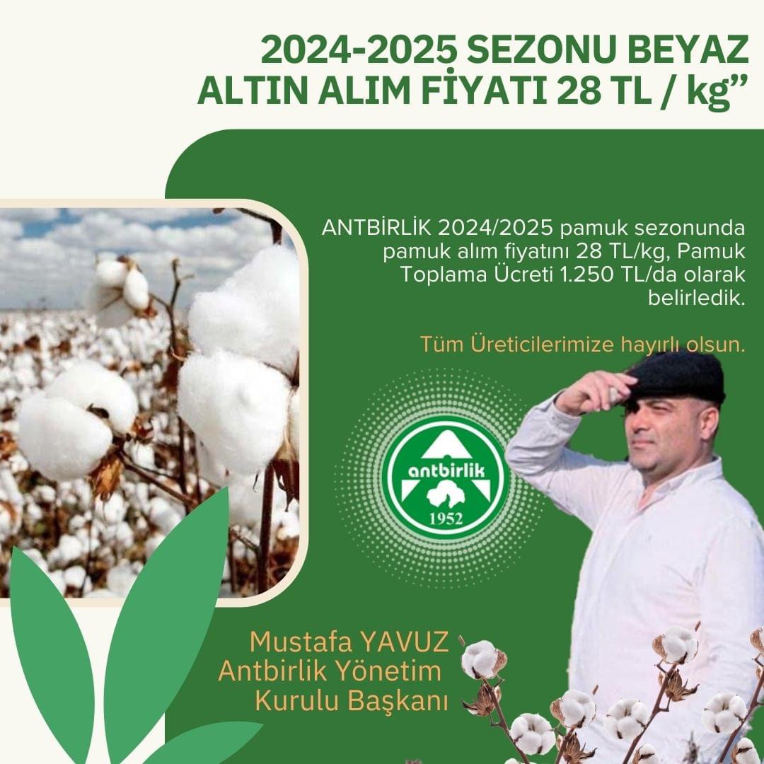 “ÇİFTÇİMİZİN HER AN YANINDAYIZ. 2024-2025 SEZONU BEYAZ ALTIN ALIM FİYATI 28 TL”